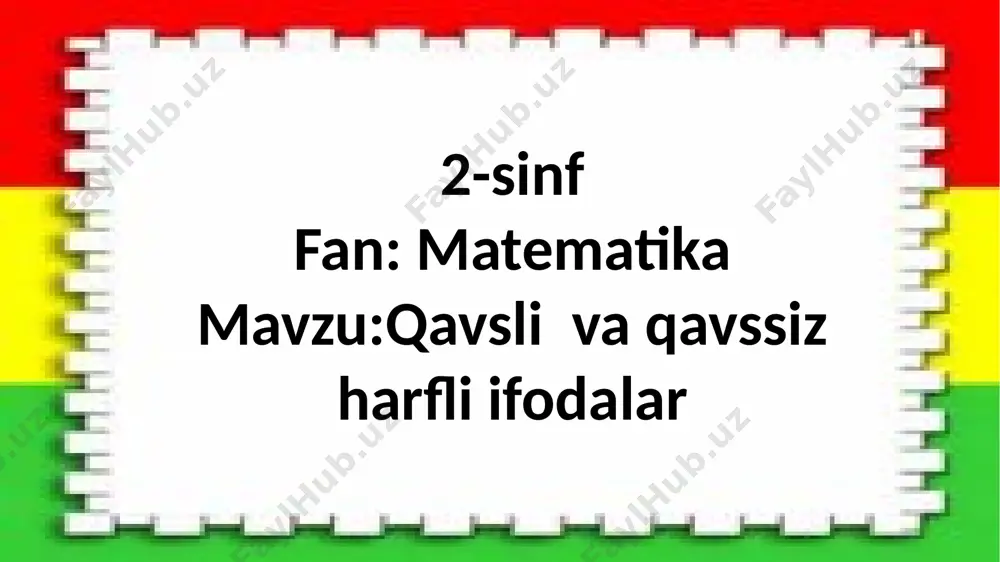 2-sinf.qavsli va qavssiz harfiy ifodalar. — PPTX