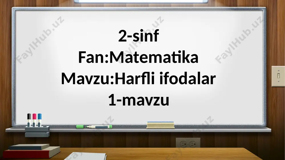 2-sinf.matematika.harfiy ifodalar — PPTX