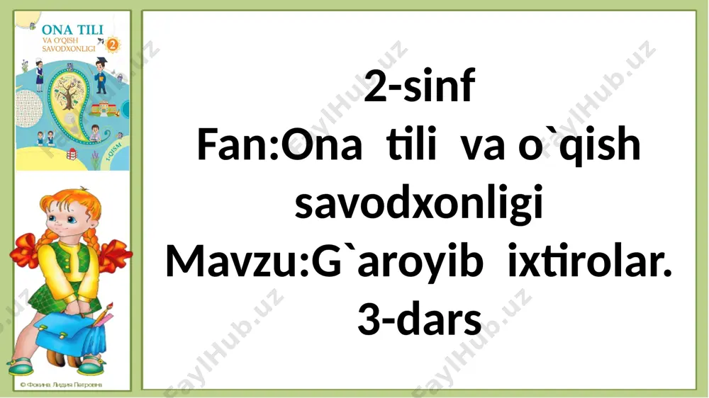 2-sinf.g`aroyib ixtirolar.3-dars. — PPTX