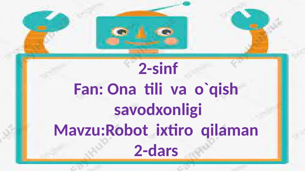2-sinf.robor ixtiro qilaman.2-dars. — PPTX
