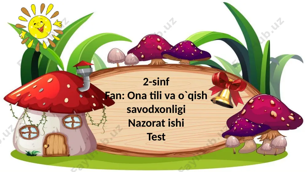 2-sinf.ona tili o`qish savodxonligi.nazorat ishi — PPTX
