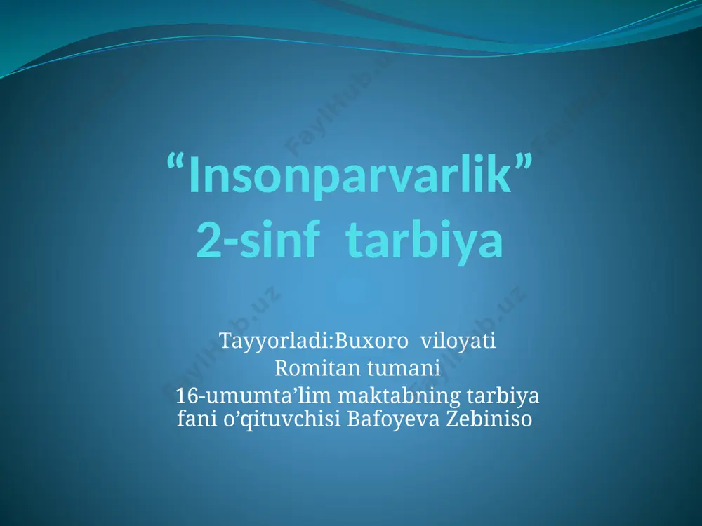 16-maktab 2- sinf insonparvarlik — PPTX