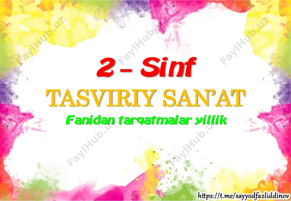 2_sinf_tasviriy_san'at_fanidan_tarqatmalar_yillik_2022_2023_o'quv — PDF