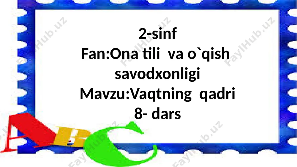 2-sinf.vaqtning qadi.8-dars — PPTX