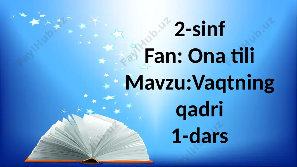 vaqtning qadri.1-dars. — PPTX