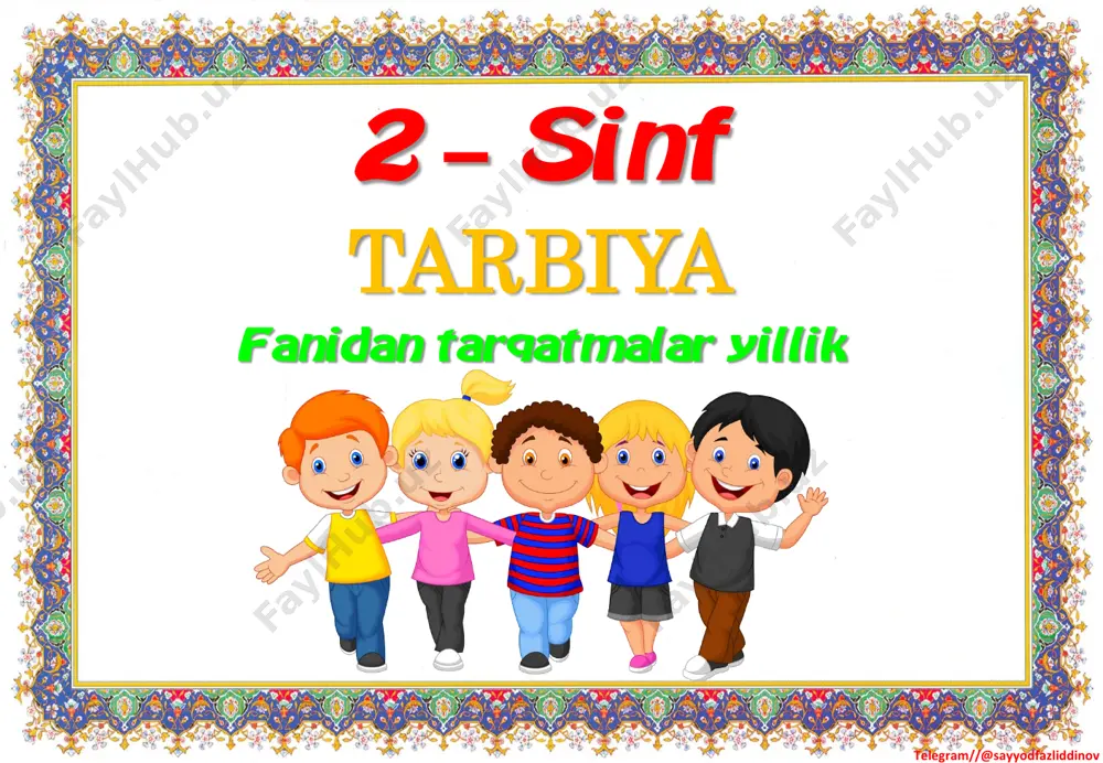 2_sinf_tarbiya_fanidan_tarqatmalar_yillik_2022_2023_o'quv_yili — PDF