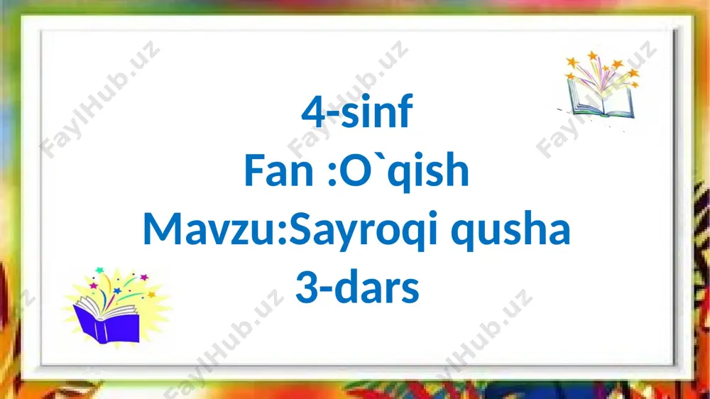 4-s.3-dars.sayroqi qushcha — PPTX