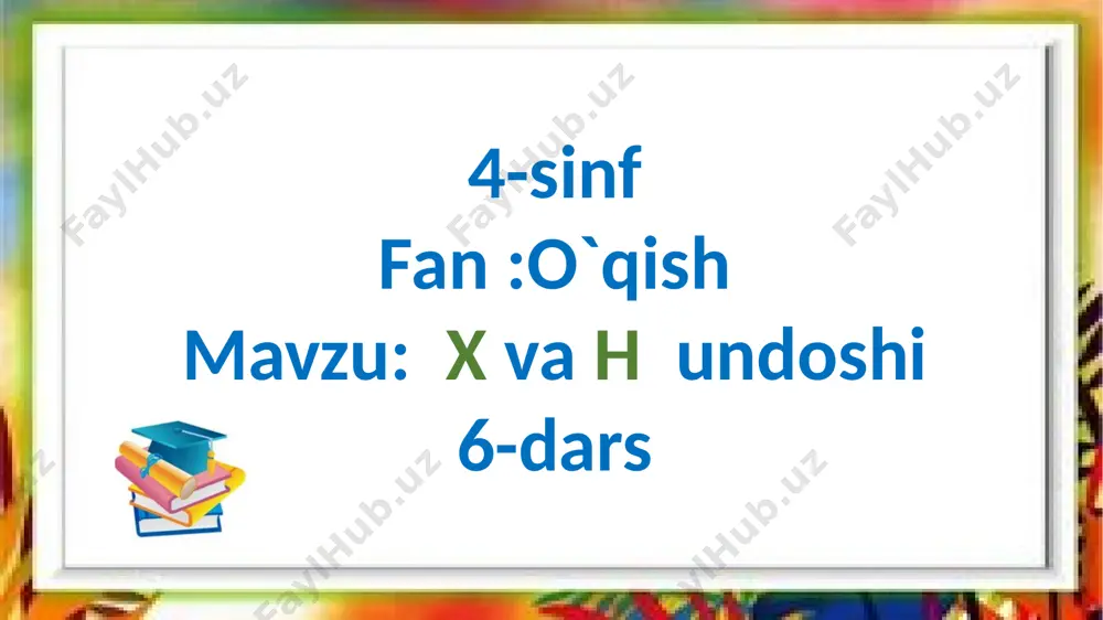 4-s.6-d.x va h undoshi — PPTX