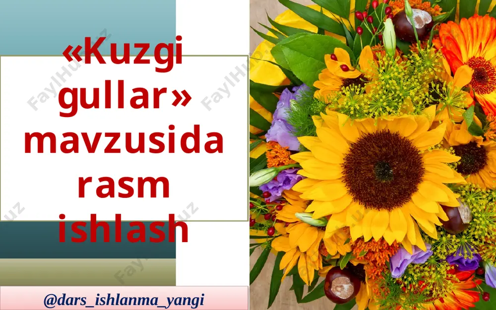 4_sinf_tasviriy_san'at_06_“kuzgi_gullar”_mavzusida_rasm_ishlash+ — PPTX