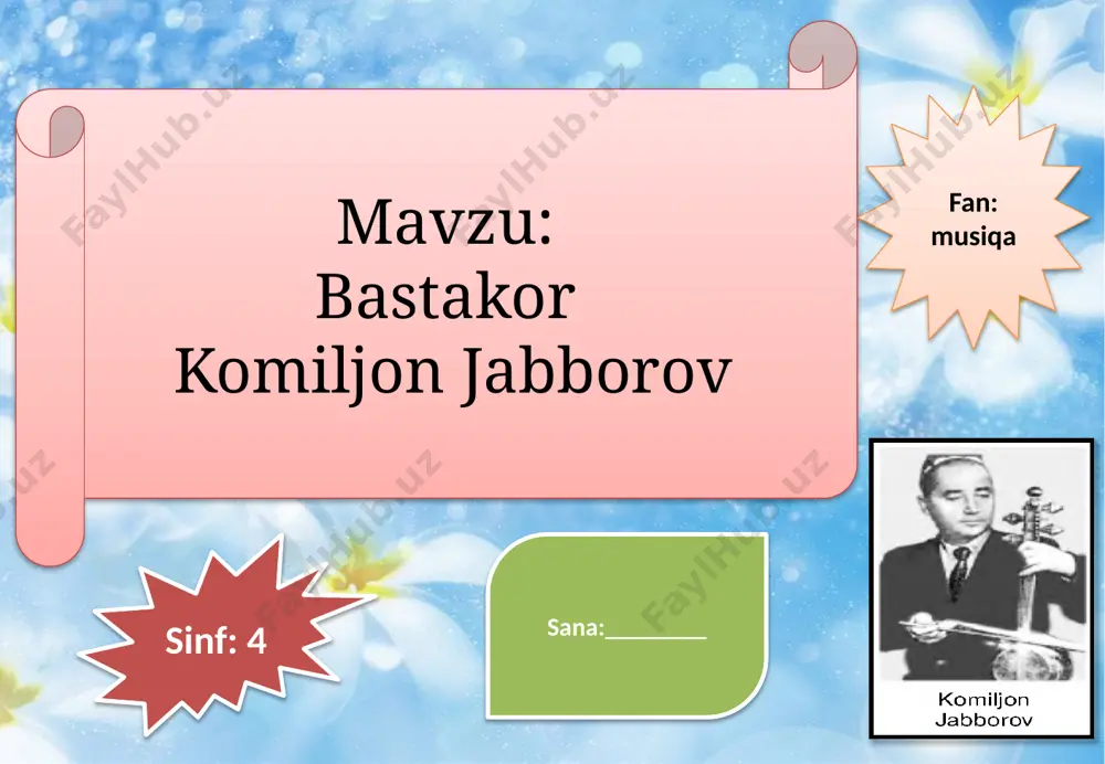 4-sinf bastakor komiljon jabborov — PPTX