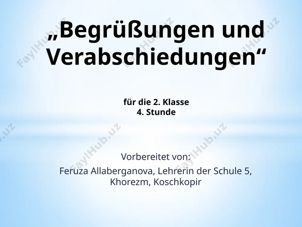 gutentag, guten abend! klasse 2, stunde 4 — PPTX
