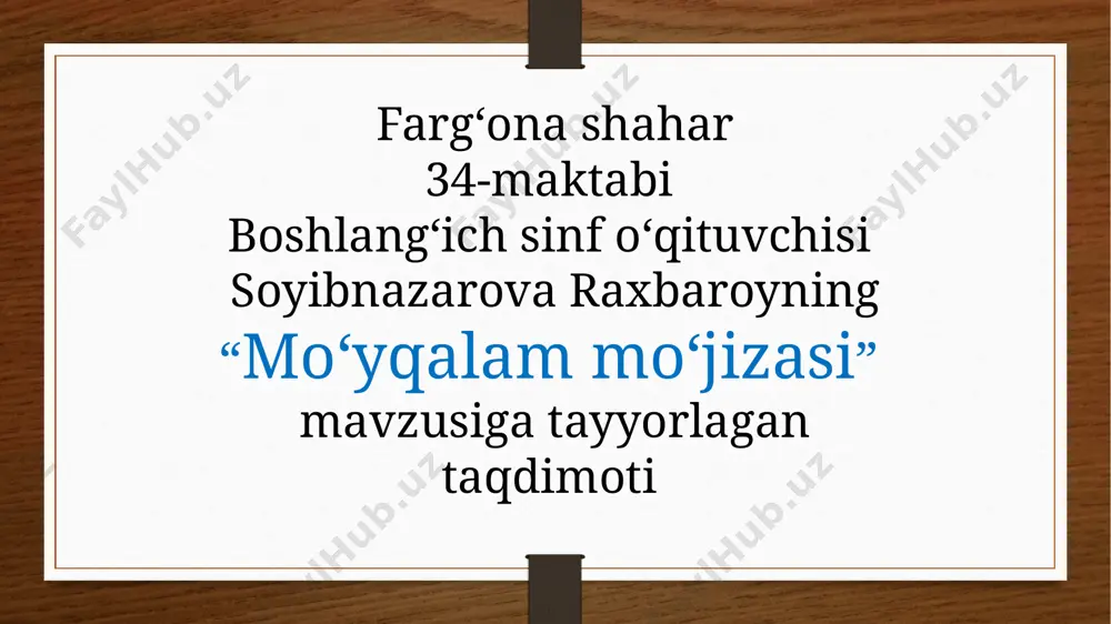 mo`yqalam mo`jizasi 7-soat — PPTX