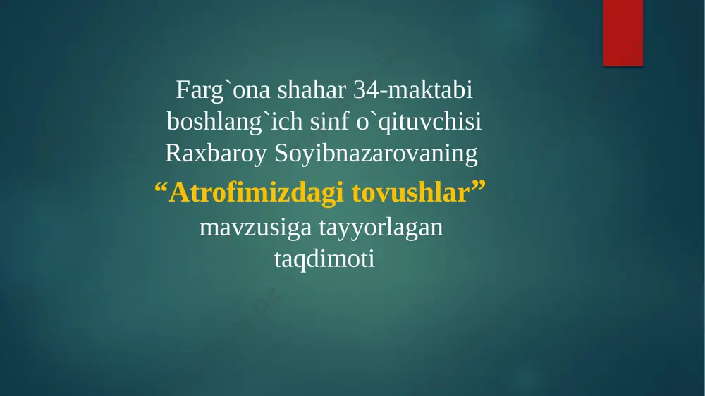 atrofimizdagi tovushlar — PPTX