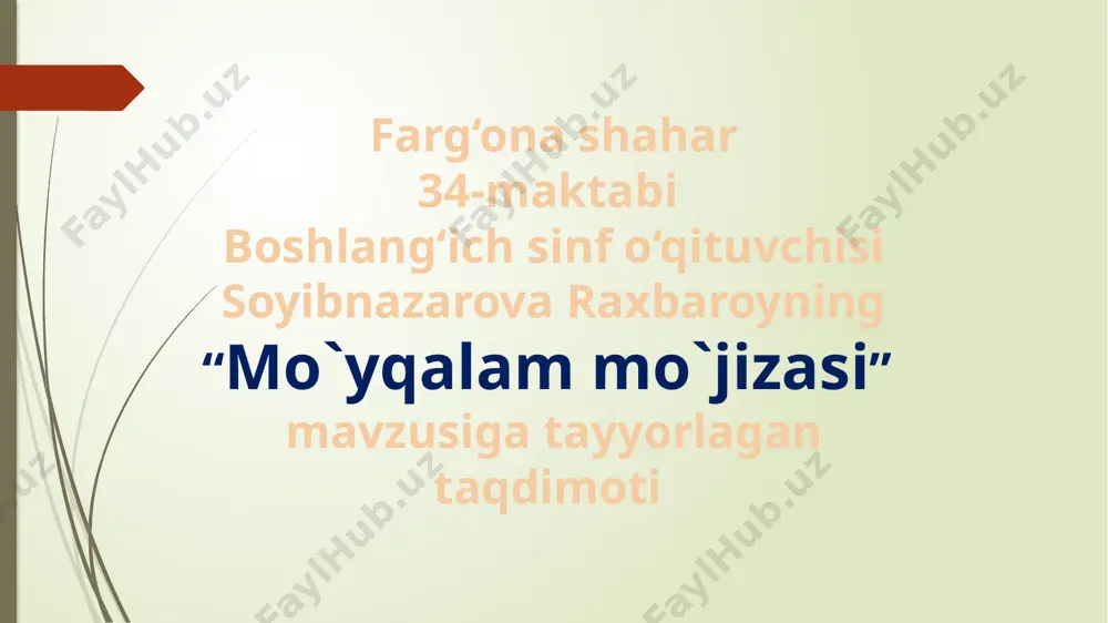 mo'yqalam mo'jizasi 6-soat. — PPTX