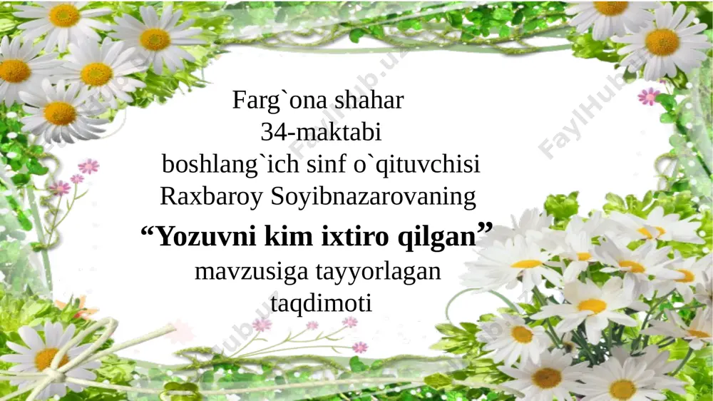 yozuvni kim ixtiro qilgan. 7-soat mustahkamlash. — PPTX