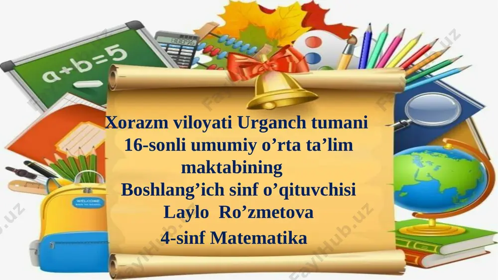 layloxonim ro'zimetova matem 4-sinf — PPTX