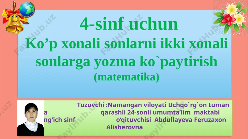 24-maktab abdullaeva feruzaxon — PPTX
