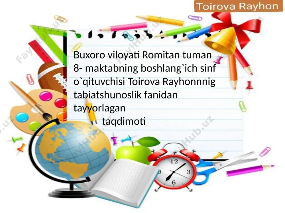 romitan tuman. toirova.r tabiatshunoslik — PPTX