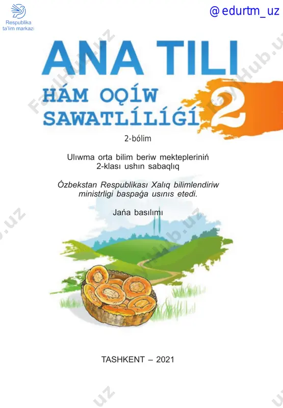 ona tili va o‘qish savodxonligi_2-sinf (2-qism)_qoraqalpoq — PDF