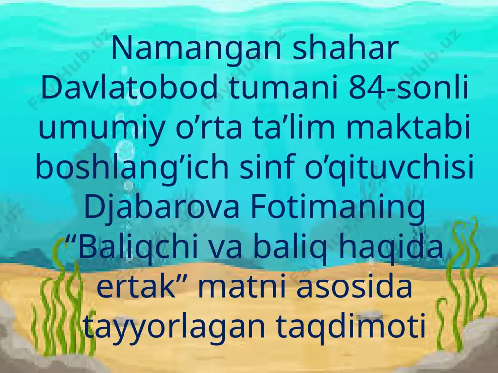 baliqvhi va tilla baliq — PPTX