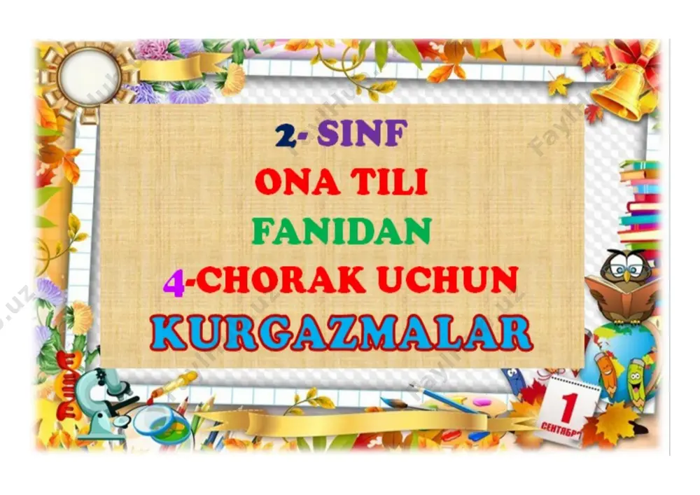 4-chorak 2-sinf ona tili mavzulashgan kurgazmalar 2021 — DOCX