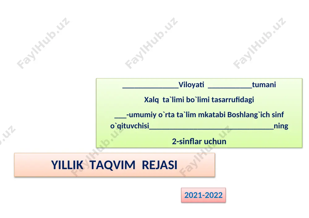 2-sinf 2021-2022 yil hamma fandan ish rejasi xtbning yangi — DOCX