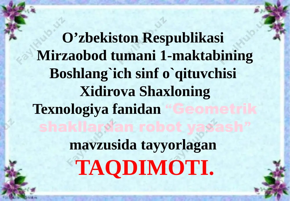 2-sinf texnologiya geometrik shakllardan robot yasash — PPTX