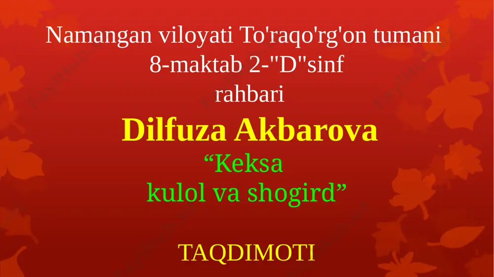 keksa kulol va shogird 2 — PPTX