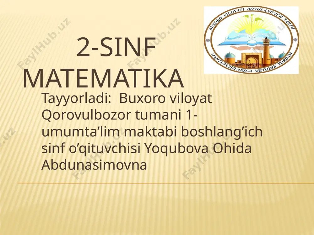 2-sinf matematika yoqubova ohida dars ishlanma — PPTX