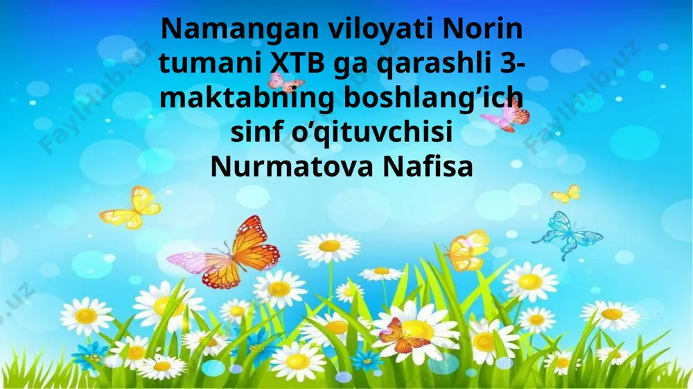 3_sonli_umumta`lim_maktabining_boshlang'ich_sinf_o'qituvchisi_nurmatova — PPTX