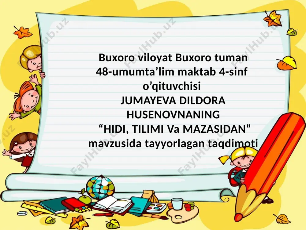 hidi, tilimi va mazasidan — PPTX