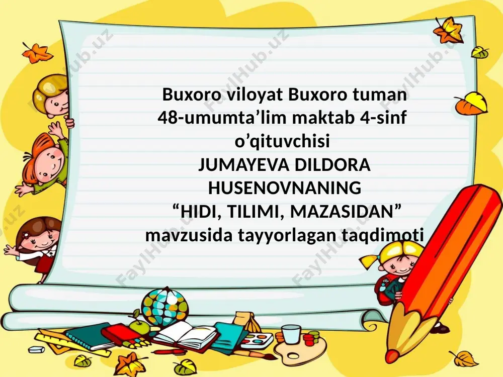 hidi, tilimi va mazasidan — PPTX