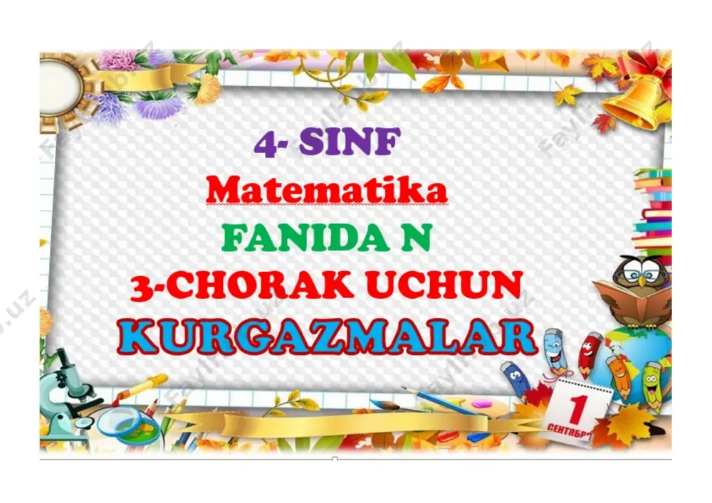 4_sinf_3_chorak_mmatematika_mavzulashgan_kurgazma_2021_2022_yil — DOCX