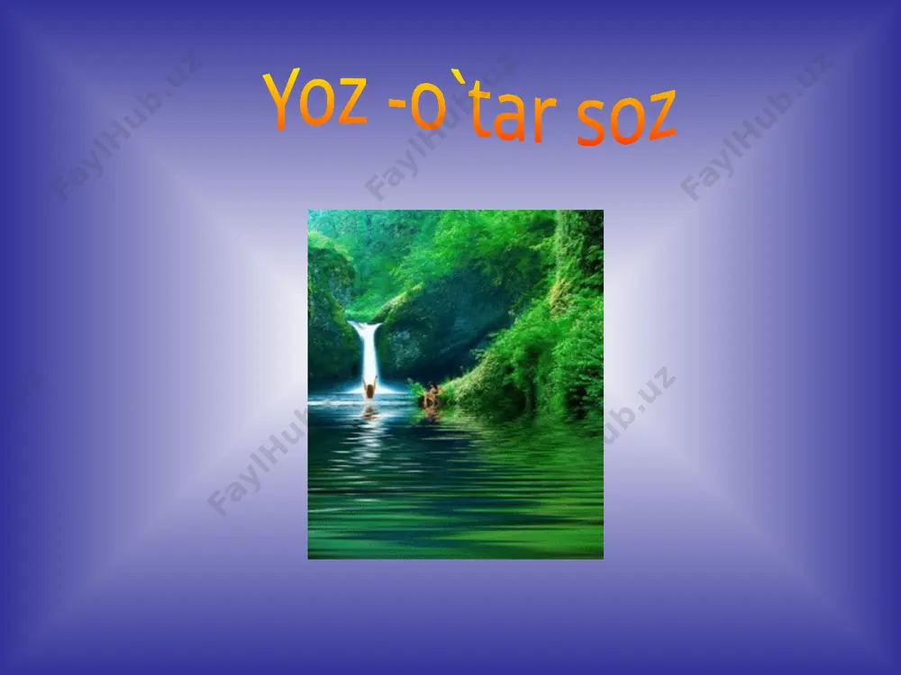 yoz o`tar soz — PPTX