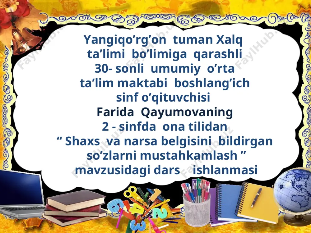 2_sinf_shaxs_va_narsa_belgisini_bildirgan_so'zlar_mustahkamlash — PPT