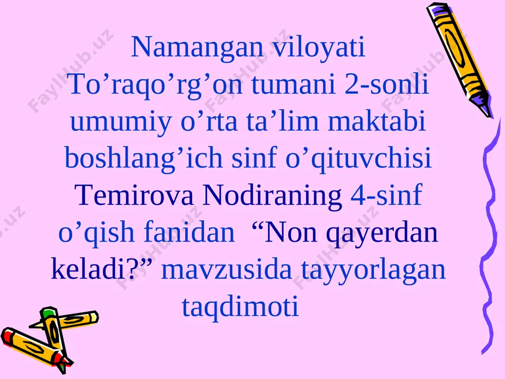 4-sinf non qayerdan keladi — PPT