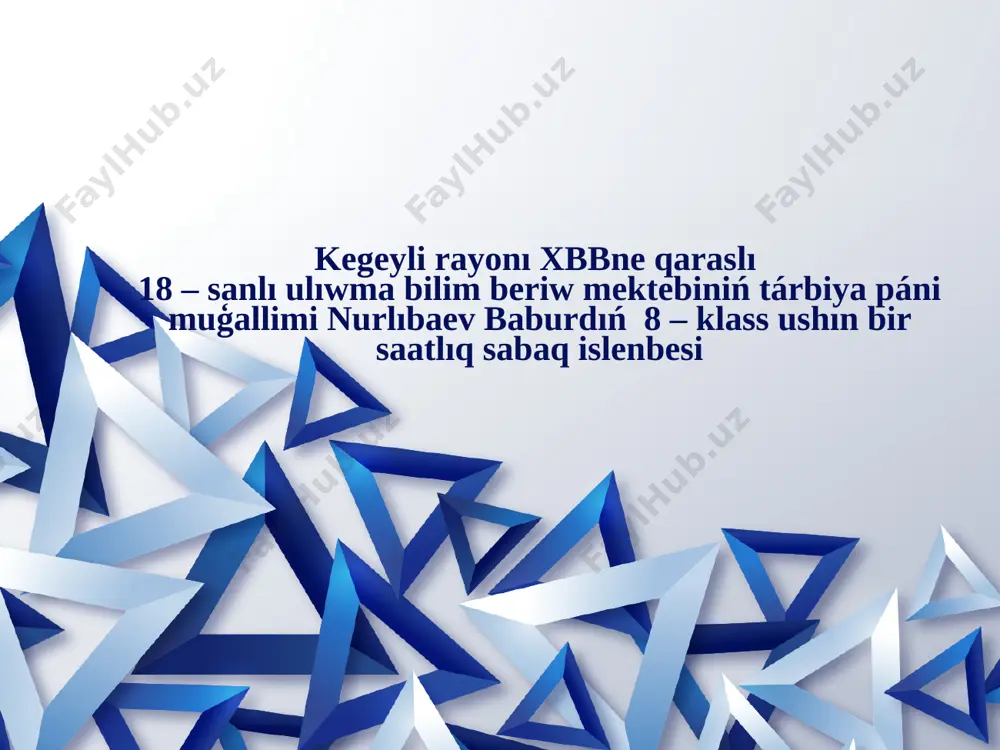 8 – klass ushın bir saatlıq sabaq islenbesi — PPTX