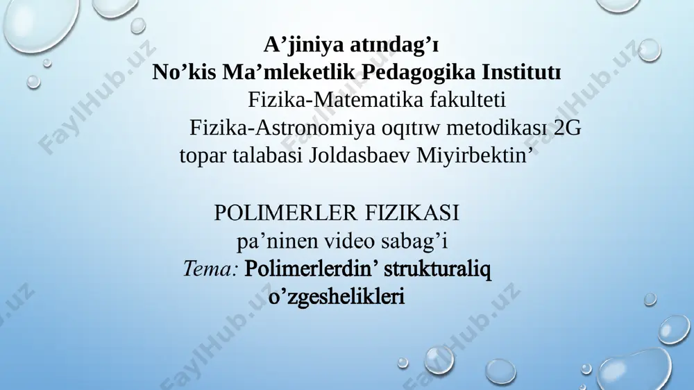 joldasbaev_miyirbek_polimerlerdin'_strukturaliq_o'zgeshelikeleri — PPT