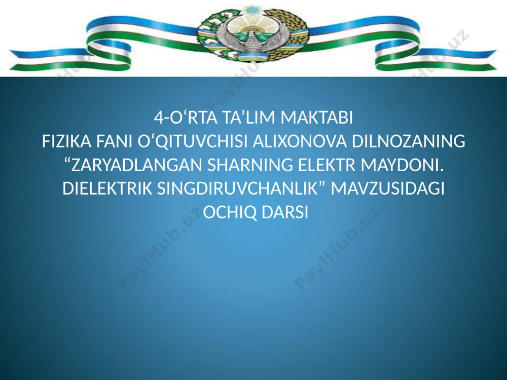 fizika fanidan ochiq dars. — PPTX