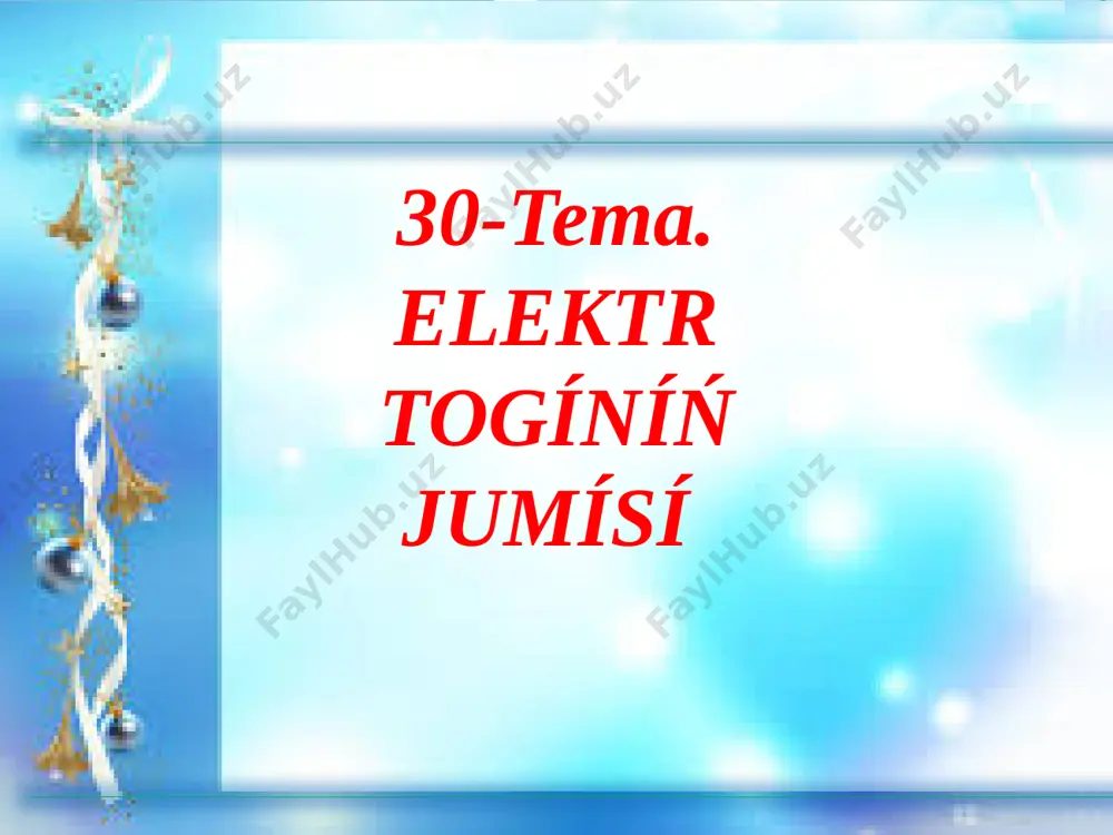 33-tema àlektr tog'inin' jumisi — PPTX