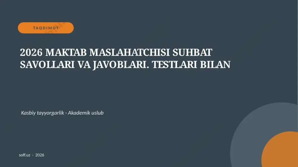 009_v1_2026_maktab_maslahatchisi_suhbat_savol — PPTX