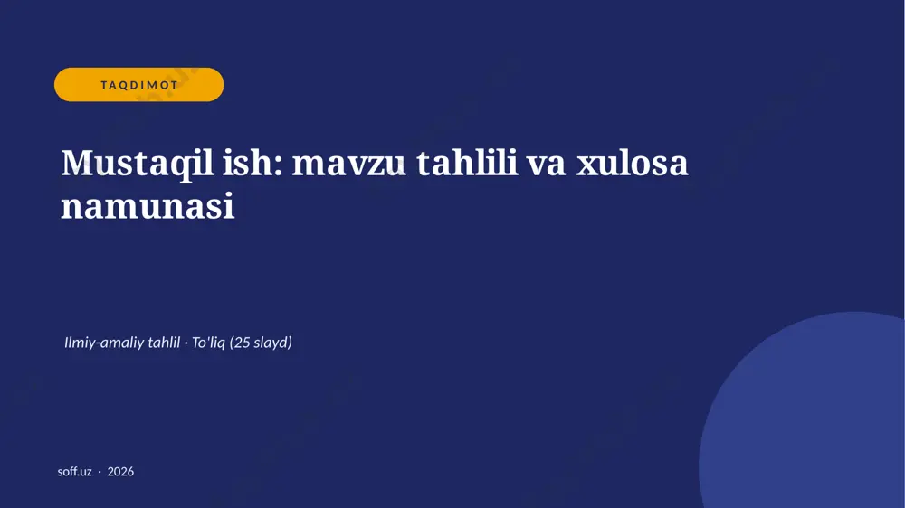 0519_v2_mustaqil_ish_mavzu_tahlili_va_xulo — PPTX