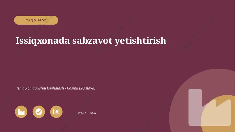 0402_v1_issiqxonada_sabzavot_yetishtirish — PPTX