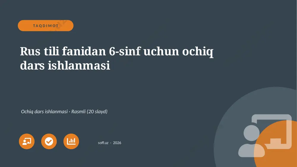 0099_v1_rus_tili_fanidan_6_sinf_uchun_ochi — PPTX