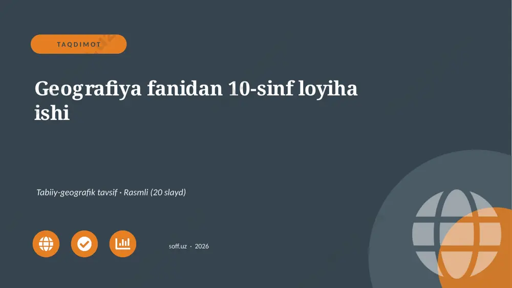 0329_v1_geografiya_fanidan_10_sinf_loyiha_ — PPTX
