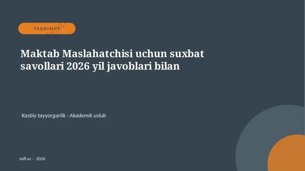 079_v1_maktab_maslahatchisi_uchun_suxbat_savo — PPTX
