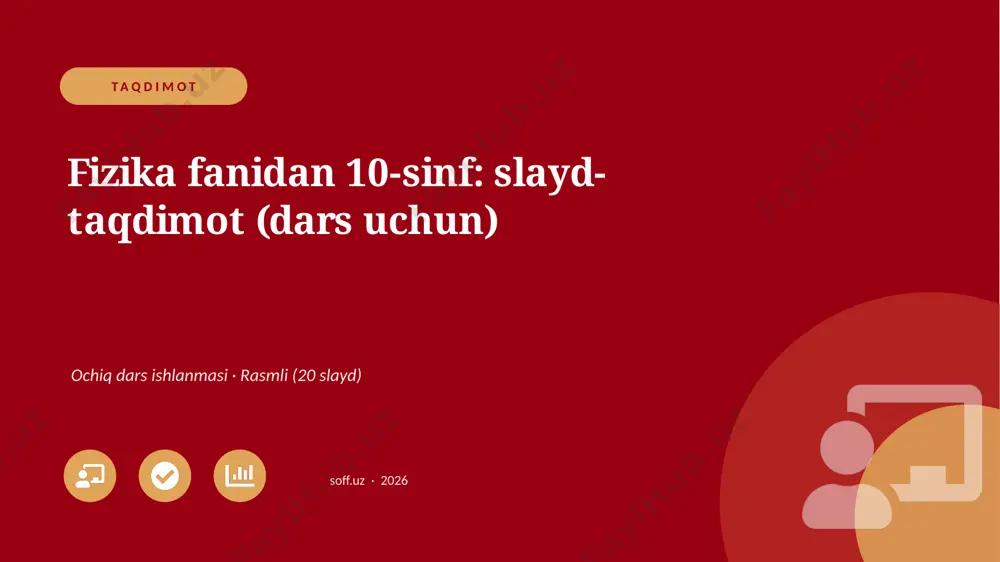 0995_v1_fizika_fanidan_10_sinf_slayd_taqdi — PPTX