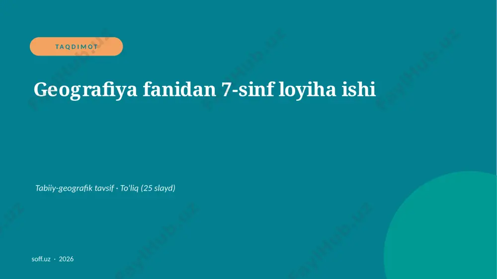 0326_v2_geografiya_fanidan_7_sinf_loyiha_i — PPTX