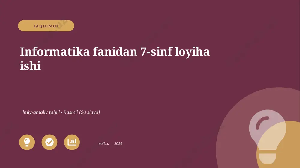 0312_v1_informatika_fanidan_7_sinf_loyiha_ — PPTX