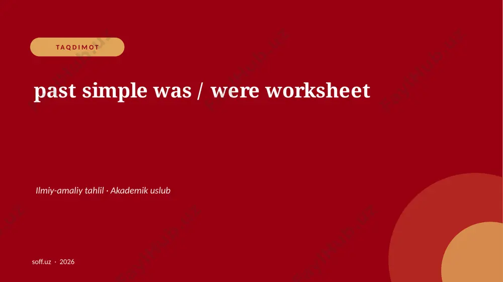 035_v1_past_simple_was_were_worksheet — PPTX
